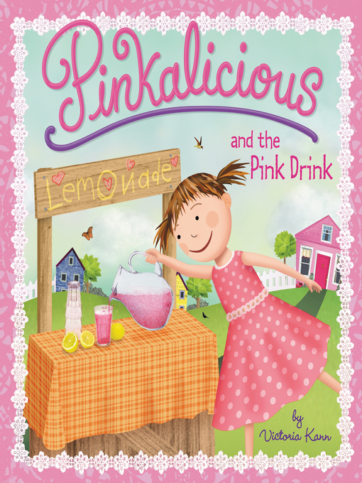 Titeldetails für Pinkalicious and the Pink Drink nach Victoria Kann - Verfügbar